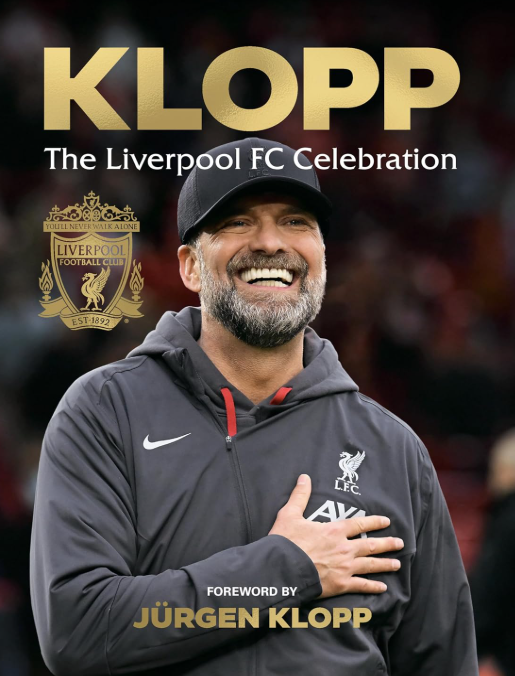 Klopp: The Liverpool FC Celebration